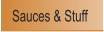 Sauces & Stuff