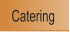 Catering
